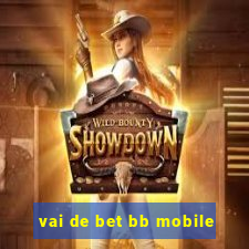 vai de bet bb mobile